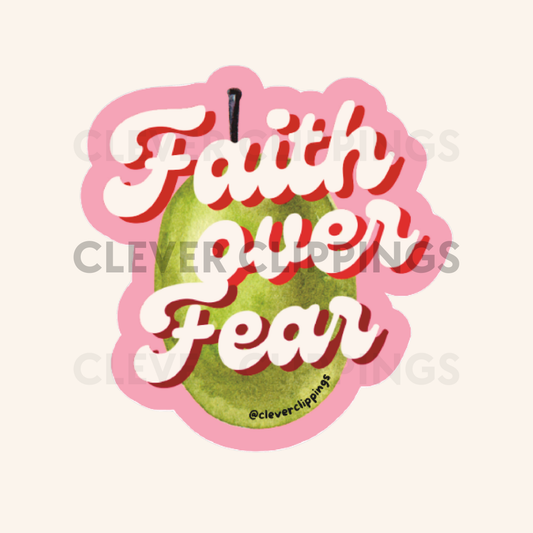 Christian Vinyl Sticker - Faith Over Fear